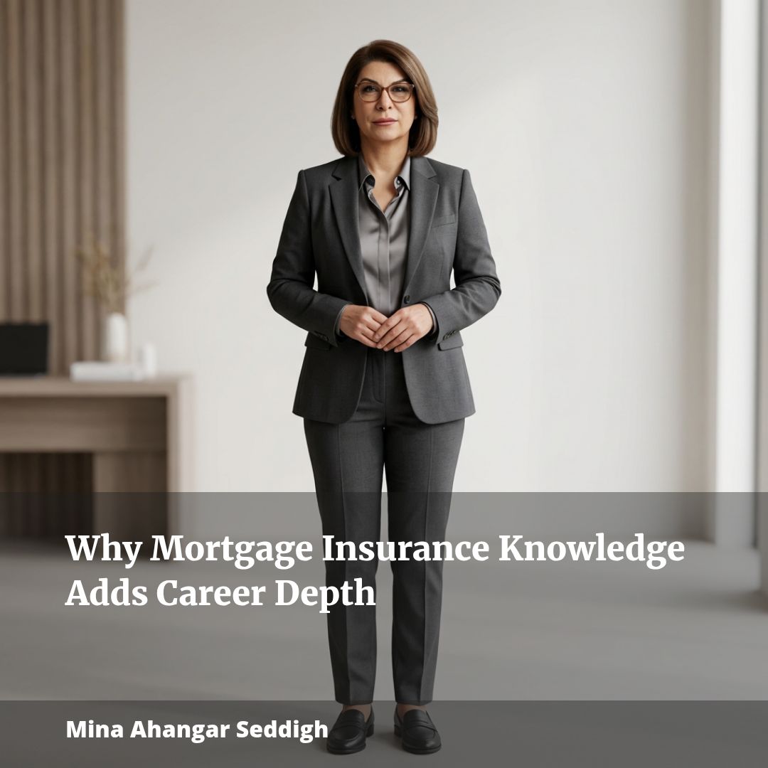 Why Mortgage Insurance Knowledge Adds Career Depth