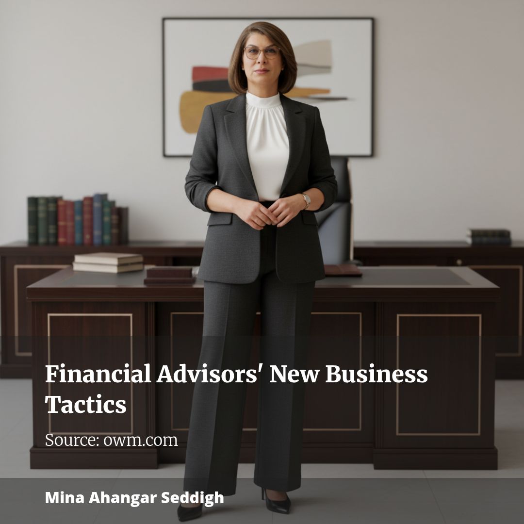 5 Common Ways Financial Advisors May Approach New Business Development